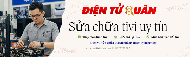 Sửa Tivi Tại Nhà Quận 6