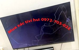 Bán Tivi Hỏng Màn Hình
